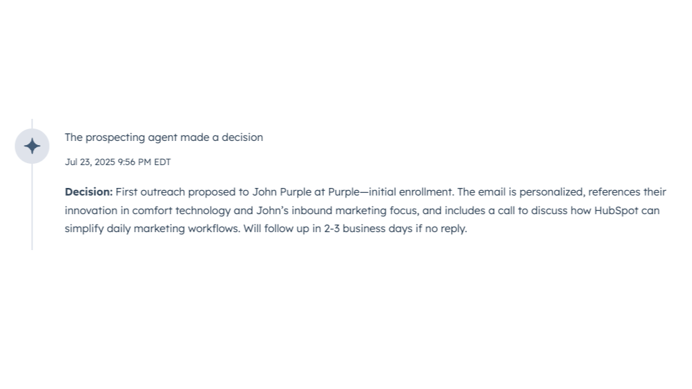 A decision to reach out from the prospecting agent